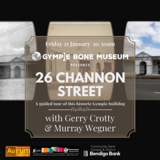 Guided tour of 26 Channon Street Gympie with Gerry Crotty and Murray Wegner